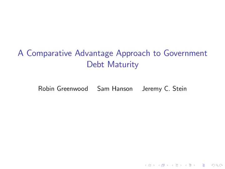 a comparative advantage approach to government debt