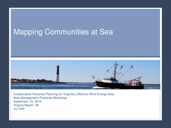 mapping communities at sea
