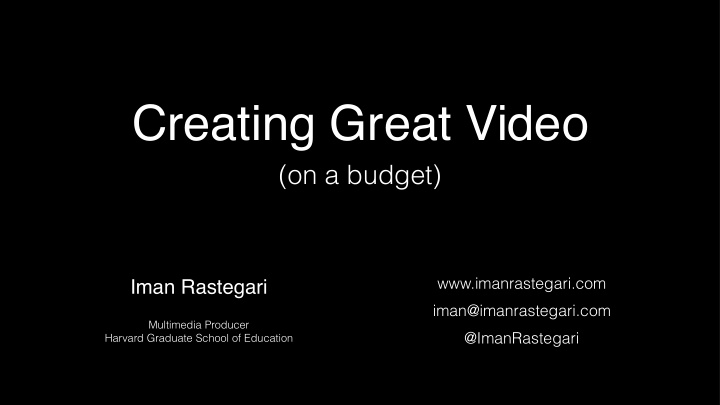 creating great video