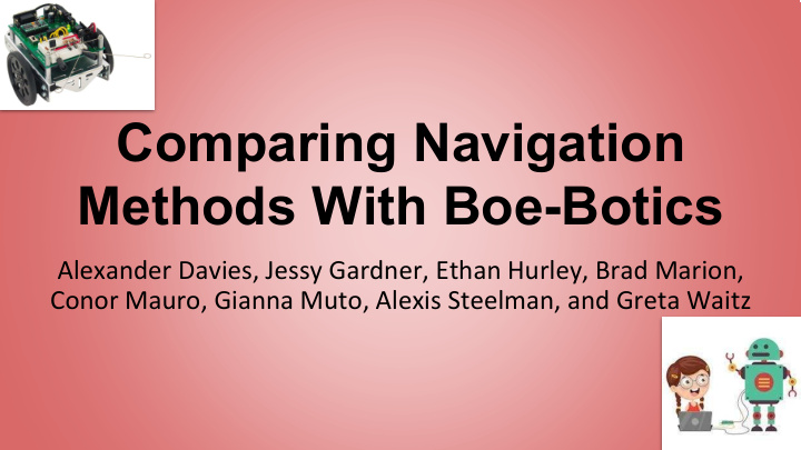 comparing navigation methods with boe botics