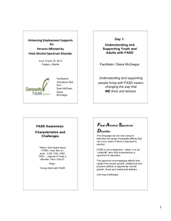 Is it  Is it  really???  really???  2  Alcohol Impacts the Formation  Alcohol Impacts the Formation