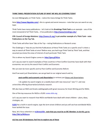 THINK TANKS: PRESENTATION OUTLINE OF WHAT WE WILL BE COVERING TODAY Go over Bibliography on Think