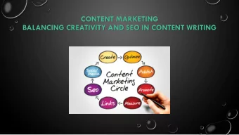 CONTENT MARKETING  BALANCING CREATIVITY AND SEO IN CONTENT WRITING  In the land of search engine