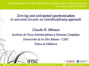 Zero-lag and anticipated synchronization  in neuronal circuits: an interdisciplinary approach