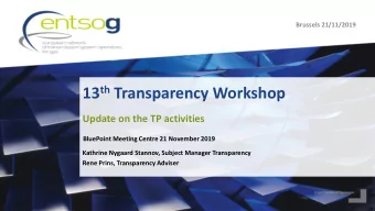 13 th Transparency Workshop  Update on the TP activities  BluePoint Meeting Centre 21 November 2019