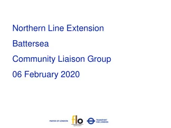 Battersea  Community Liaison Group  06 February 2020  1  #  Action  on  Update  te  TfL to confir