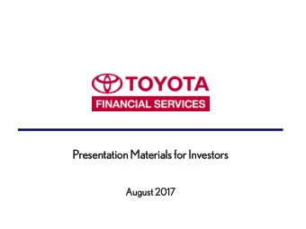 Prese  esent  ntatio  ation  n Materi  terials  als for Inv  Investo  estors  Au  Augus  gust  t