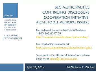 SEC MUNICIPALITIES  CONTINUING DISCLOSURE  COOPERATION INITIATIVE:  A CALL TO ALL MUNICIPAL ISSUERS