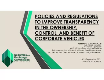 POLICIES AND REGULATIONS  TO IMPROVE TRANSPARENCY  IN THE OWNERSHIP,  CONTROL  AND BENEFIT OF