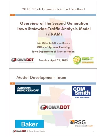 Model Development Team  2  Office of Systems Planning  1  Presentation Overview  3  Brief