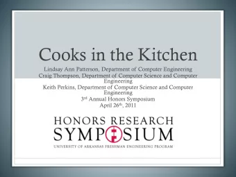 Cooks in the Kitchen  Lindsay Ann Patterson, Department of Computer Engineering  Craig Thompson,