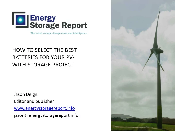 how to select the best batteries for your pv with storage