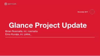Glance Project Update  Brian Rosmaita, irc: rosmaita  Erno Kuvaja, irc: jokke_  Brian Rosmaita