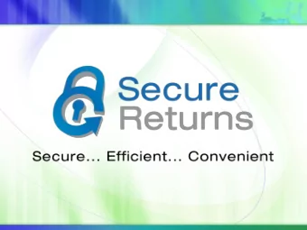 Secure Returns  SAFE AS A VAULT  Secure  SECONDS TO UPLOAD  Efficient  ACCESSIBLE ANYWHERE