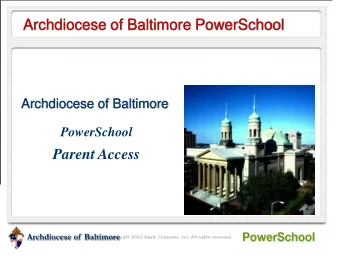 Archdiocese of Baltimore PowerSchool  Archdiocese of Baltimore  PowerSchool  Parent Access