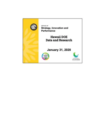 HIDOE is a large organization &amp; we have all kinds of data: student data, test  scores,