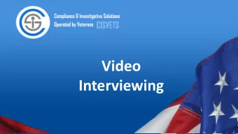 Interviewing  Speed up your  recruiting by 72%  with video interviews  Let us help you!  Compliance