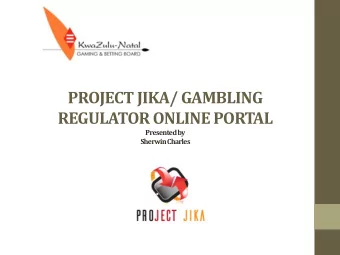 REGULATOR ONLINE PORTAL  Presented by  Sherwin Charles  Background  Business Process