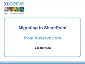 Migrating to SharePoint  from Xoserve.com  Lee Harrison  UK Link Docs History  UK Link Docs held