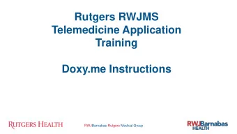 Telemedicine Application  Training  Doxy.me Instructions  RWJBarnabas-Rutgers Medical Group