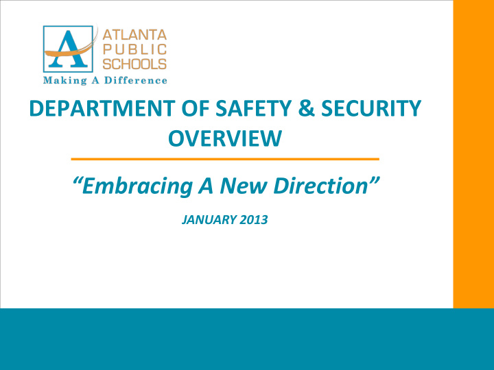 department of safety security overview embracing a new