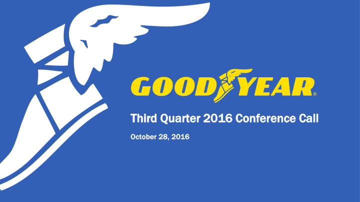 th third ird qua quarter rter 20 2016 16 co conference