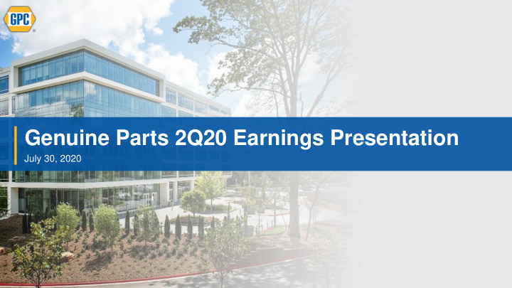 genuine parts 2q20 earnings presentation