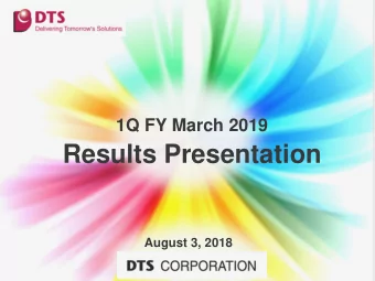 Results Presentation  August 3, 2018  Important Events  1. Absorption-type merger of DATALINKS