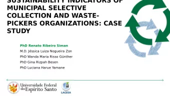 SUSTAINABILITY INDICATORS OF  MUNICIPAL SELECTIVE  COLLECTION AND WASTE-  PICKERS ORGANIZATIONS: