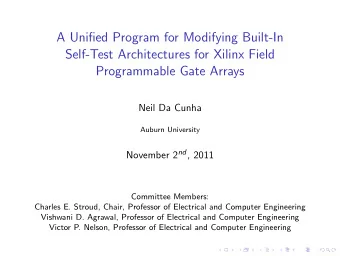 A Unified Program for Modifying Built-In  Self-Test Architectures for Xilinx Field  Programmable