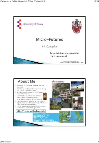 Micro  ro-Fut  utures  ures  Vic Callaghan  http://victor.callaghan.info  vic@essex.ac.uk