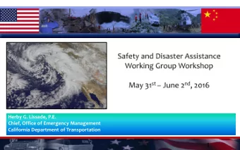1  Emergency Response Case Study  In the United States January 2010 Storms in California  2  A