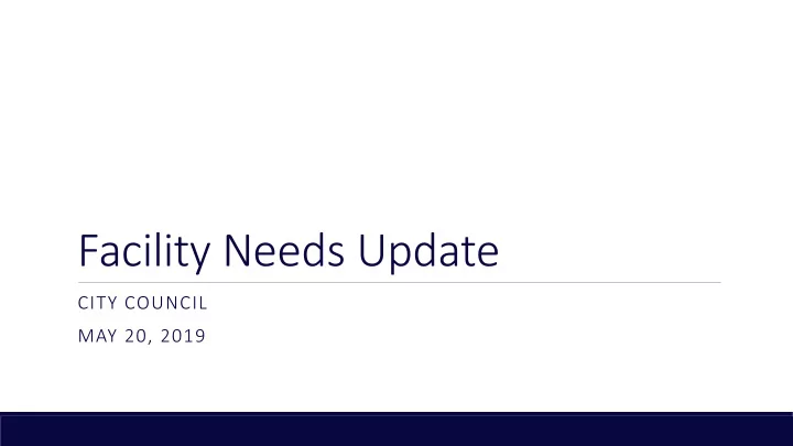 facility needs update