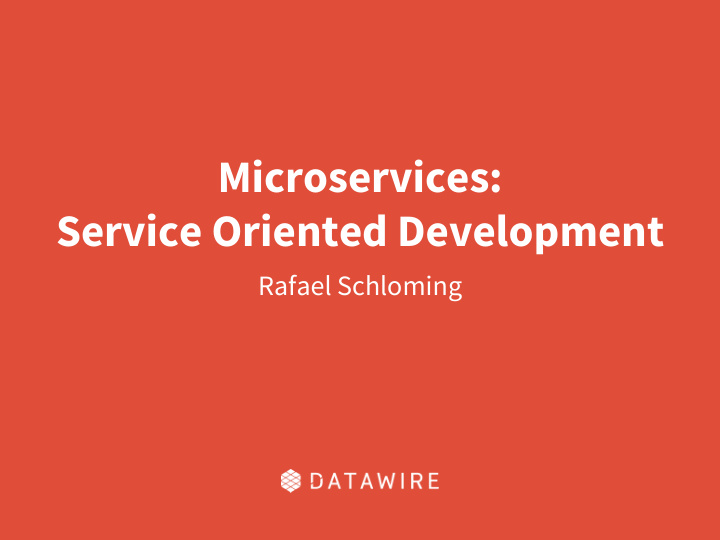 microservices service oriented development