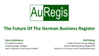 The Future Of The German Business Register  Keno Kuhlmann  Rolf Knig  Principal Consultant  Head