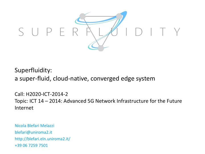 superfluidity a super fluid cloud native converged edge