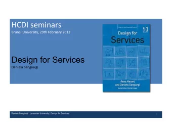 HCDI  seminars  Brunel  University,  29th  February  2012  Design for Services