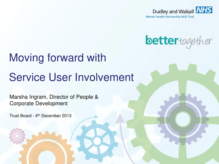 moving forward with service user involvement