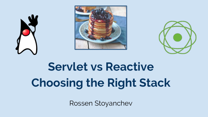 servlet vs reactive choosing the right stack