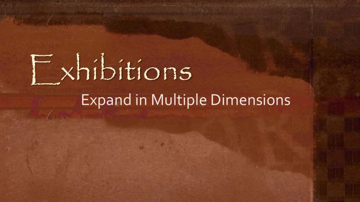 exhibitions