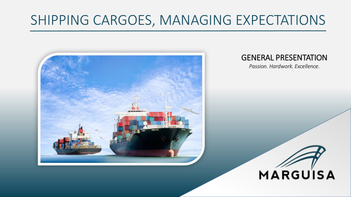 shipping cargoes managing expectations