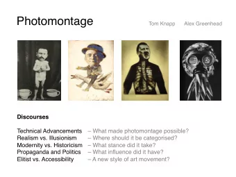 Photomontage   Tom Knapp  Alex Greenhead  Discourses    Technical Advancements