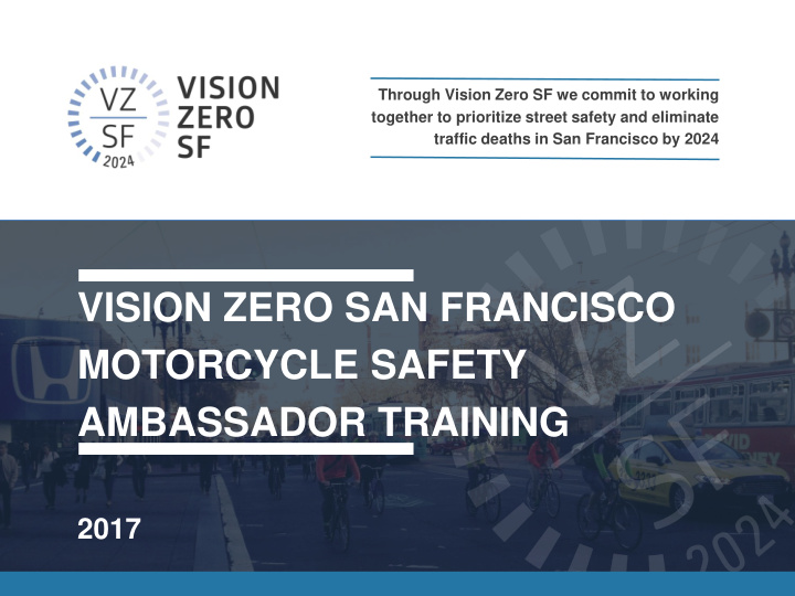 vision zero san francisco motorcycle safety ambassador