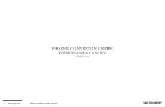 PHOE  NI  X CONVE  NT  I  ON CE  NT  E  R  F  UT  URE E  XPANSI  ON CONCE  PT  S  F  E  BRUARY 2020