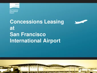 at  San Francisco  International Airport  SFOs Concession Program  SFO's concessions provide the