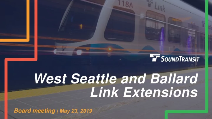 west seattle and ballard link extensions