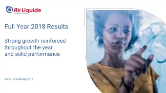 Full Year 2018 Results  Strong growth reinforced  throughout the year  and solid performance