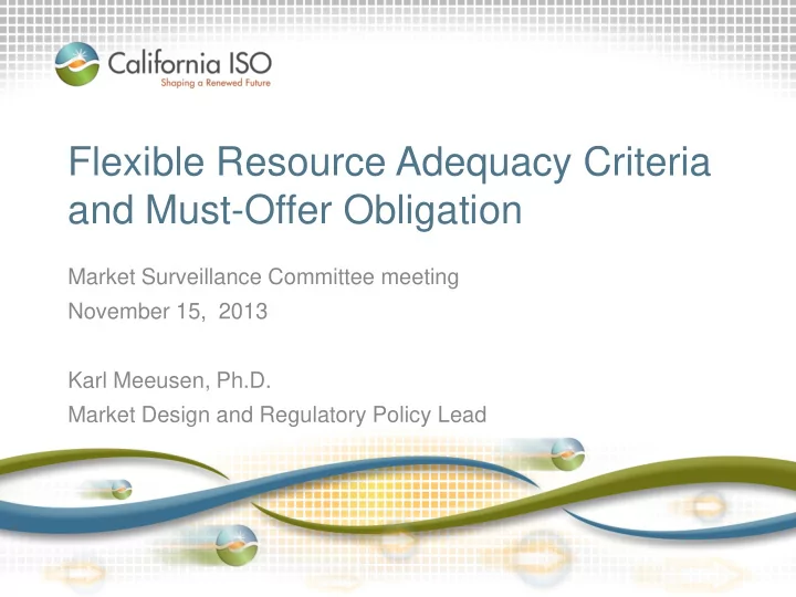 flexible resource adequacy criteria and must offer