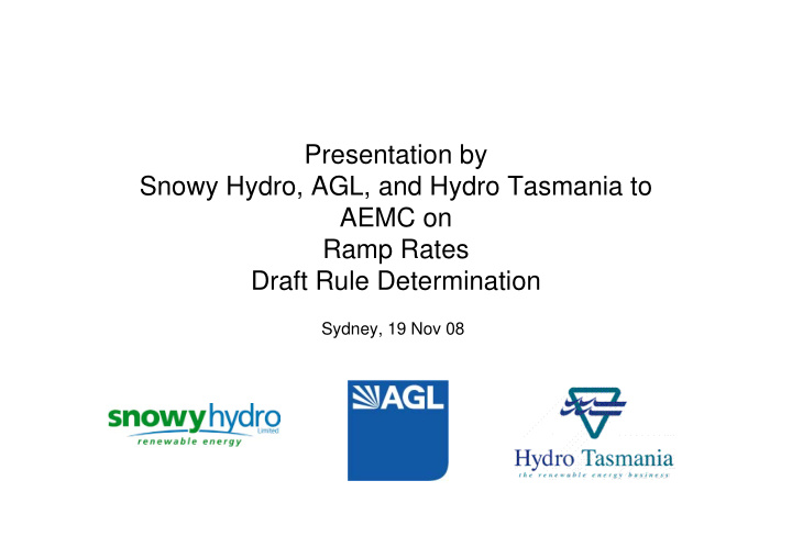 presentation by snowy hydro agl and hydro tasmania to