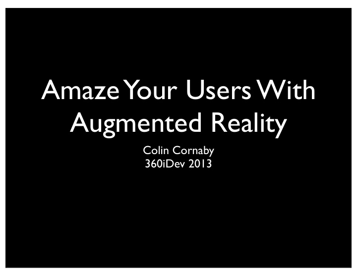 amaze your users with augmented reality